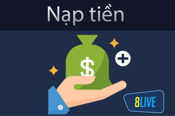 nap tien 8LIVE diem dac biet Dịch vụ nạp tiền 8LIVE vừa nhanh chóng lại vừa được thiết kế tự động